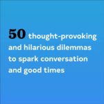 After Dinner Amusements: Which Would You Choose?: 50 Amusing Dilemmas (Dinner Party Conver - Image 4
