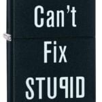 Zippo Can't Fix Stupid Pocket Lighter, Black Matte - Image 2