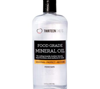 Thirteen Chefs Mineral Oil – 12oz Food Grade Conditioner for Wood Cutting Board, Counterto