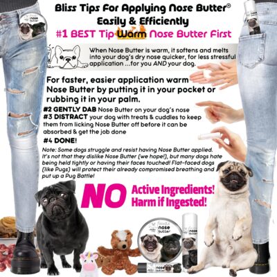 The Blissful Dog Fawn Pug Nose Butter, Versatile Dog Nose Balm for Dry Nose, Handcrafted Nose Moisturizer, Easy-to-Apply Dog Essentials, Unscented, 1 oz. - Image 4