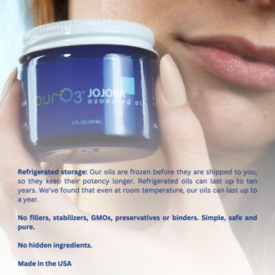 Pur O3 Fully Ozonated Jojoba Oil - Pure, Natural, Organic Ozonated Oil - Jojoba Oil Skin Care from Jojoba Ozonated, Oxygenated Jojoba Oil - Ozone Oil in a Glass Jar, 2 oz - Image 6